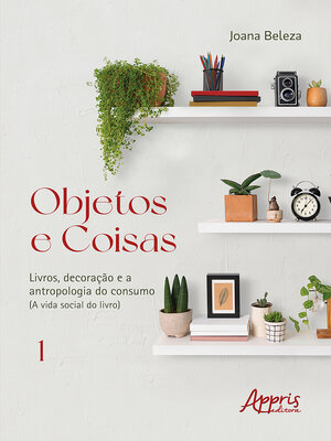 cover image of Objetos e Coisas